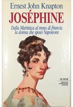 Joséphine Dalla Martinica al trono di Francia la donna che sposò Napoleone