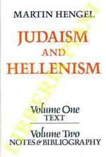 Judaism and Hellenism. Studies in their Encounter in Palestine during the Early Ellenistic Period