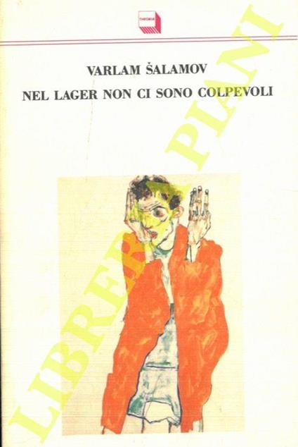 Nel lager non ci sono colpevoli - Varlam Salamov - copertina