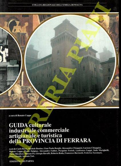 Guida culturale industriale commerciale artigianale e turistica della Provincia di Ferrara - copertina