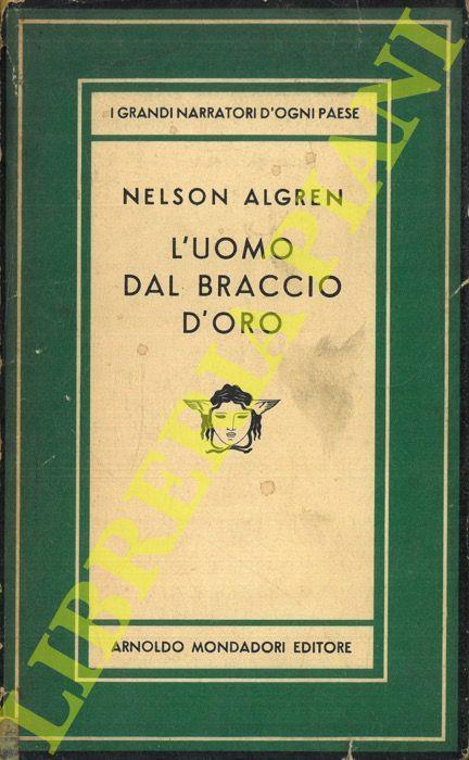 L' uomo dal braccio d'oro - Nelson Algren - copertina