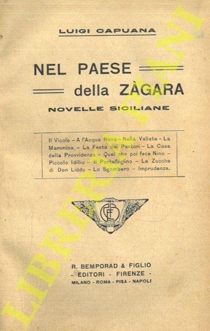 Nel paese della zàgara. Novelle siciliane. Illustrazioni di F. Scarpelli - Luigi Capuana - copertina