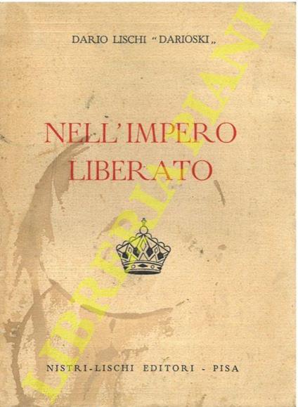 Nell'Impero liberato - Dario M. Lischi - copertina