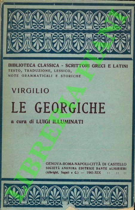 Le Georgiche, te. trad. e note a c. di C. Illuminati - Virgilio - copertina