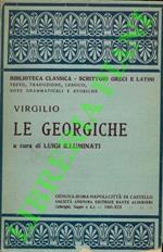 Le Georgiche, te. trad. e note a c. di C. Illuminati