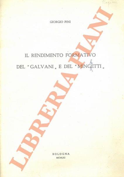 Il rendimento formativo del “Galvani” e del “Minghetti” - Giorgio Pini - copertina