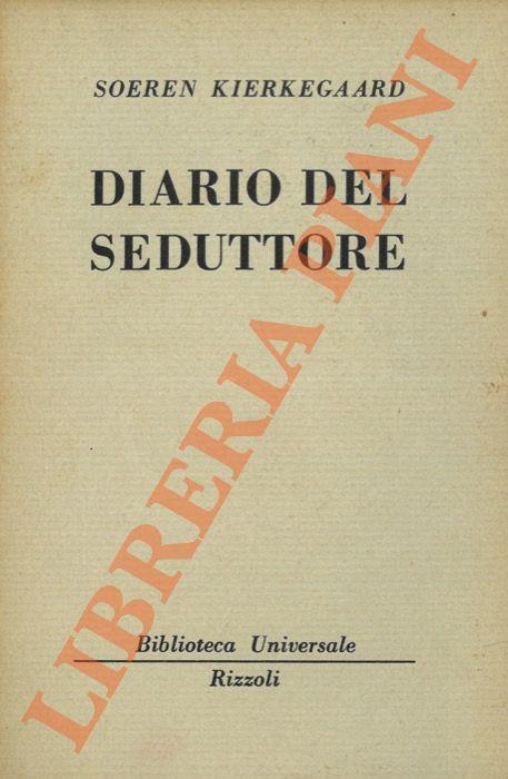 Diario del seduttore - Sören Kierkegaard - Libro Usato - Rizzoli - | IBS