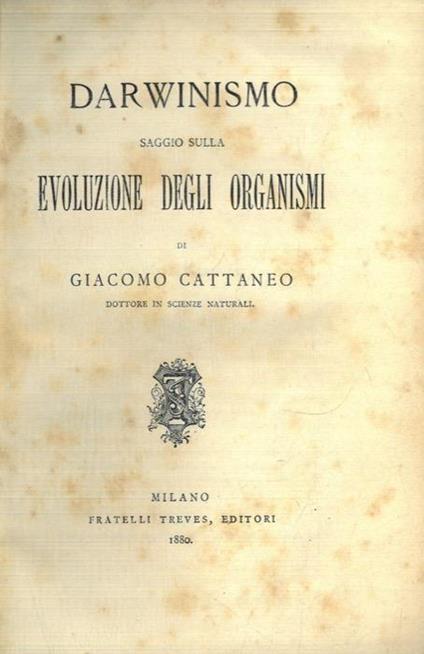 Darwinismo. Saggio sulla evoluzione degli organismi - Giacomo Cattaneo - copertina