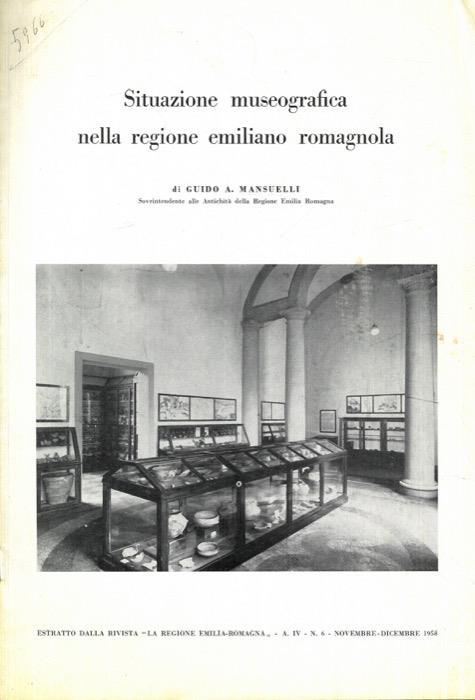 Situazione museografica nella regione emiliano -romagnola - Guido Mansuelli - copertina