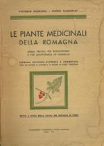 Le piante medicinali della Romagna. Guida pratica per riconoscerle e per adoperarle in nfamiglia. Seconda edizione riveduta ed aumentata