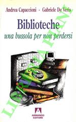 Biblioteche una bussola per non perdersi