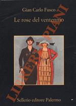 Le rose del ventennio