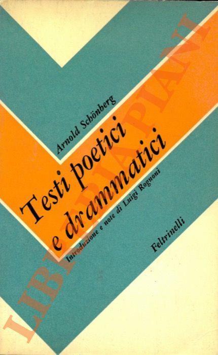 Testi poetici e drammatici editi e inediti - Arnold Schönberg - copertina