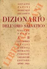 Dizionario dell'omo salvatico. Volume primo. A - B