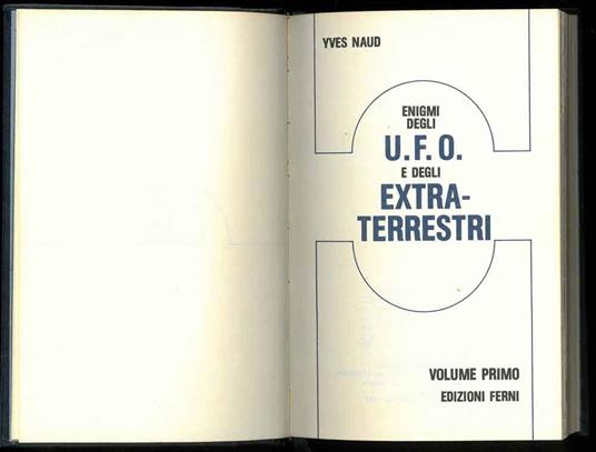 Enigmi degli U.F.O e degli extraterestri. Traduzione di Gian Luigi Vallotta - copertina