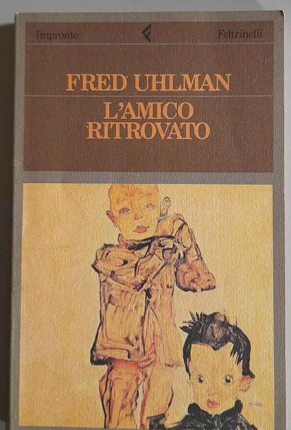 l'amico ritrovato - Fred Uhlman - copertina