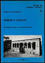 Nerone e l'Egitto. Messaggio politico e continuità culturale