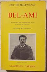 Bel-ami. Texte établi, avec introduction, notes et relevé de variantes par Gérard Delaisement