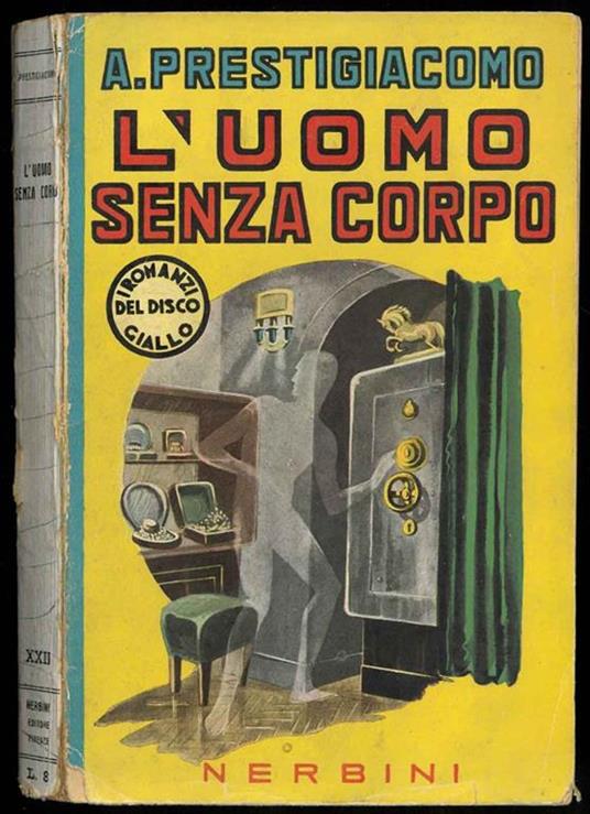 L' uomo senza corpo. Romanzo - copertina