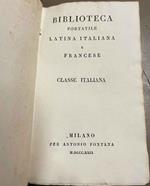 Biblioteca portatile latina italiana e francese. Classe Italiana. Prose scelte