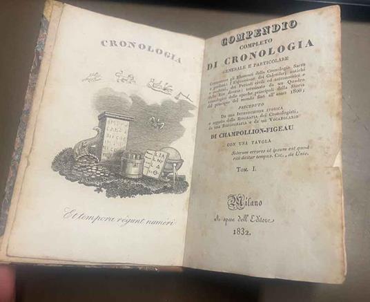 Compendio completo di cronologia generale e particolare.Preceduto da una Introduzione storica e seguito dalla Biografia dei Cronologisti, da una Bibliografia e da un Vocabolario. Tomo I e II - copertina