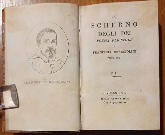 Lo scherno degli dei. Poema piacevole. Il solo primo volume - Francesco Bracciolini - copertina