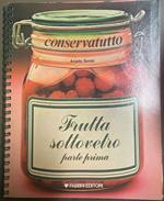 Frutta sottovetro. Parte prima