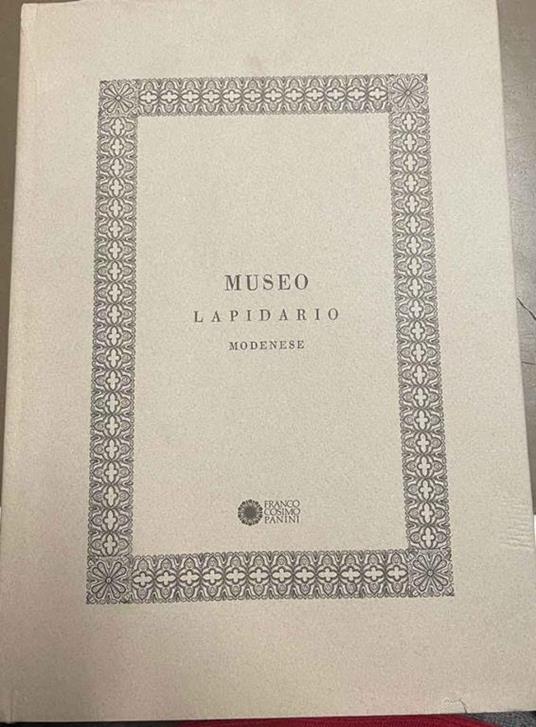 Museo lapidario modenese - Carlo Malmusi - copertina