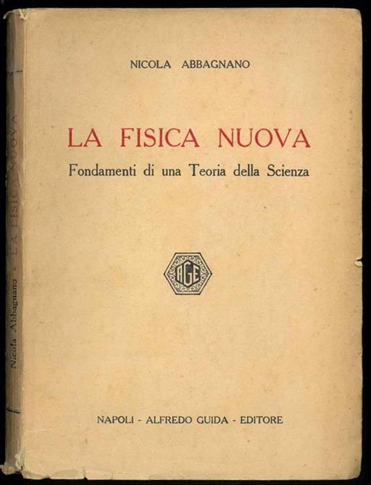 La fisica nuova. Fondamenti di una Teoria della scienza - Nicola Abbagnano - copertina