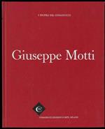 Giuseppe Motti. Presentazione di Carlo Munari