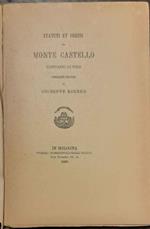 Statuti et ordini di Monte Castello contado di Pisa pubblicati per cura di Giuseppe Kirner