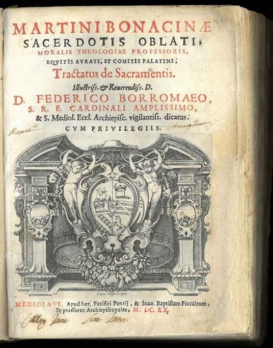 Martini Bonacinae sacerdotis oblati, moralis theologiae professoris, equitis aurati, et comitis palatini, Tractatus de Sacramentis - Federico Borromeo - copertina