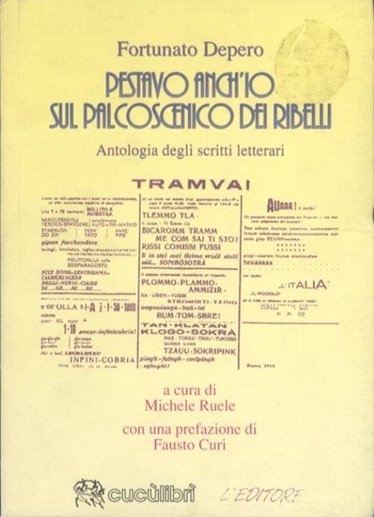 Pestavo anch'io sul palcoscenico dei ribelli: antologia degli scritti letterari - copertina