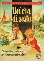 Un'ora di sosta: compiti per le vacanze per i promossi alla quinta classe