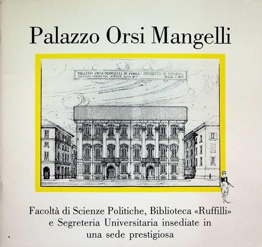 Palazzo Orsi Mangelli: segreteria universitaria e Biblioteca Ruffilli ospitati in un prestigioso palazzo forlivese - copertina