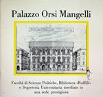 Palazzo Orsi Mangelli: segreteria universitaria e Biblioteca Ruffilli ospitati in un prestigioso palazzo forlivese