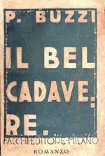 Il bel cadavere. Romanzo