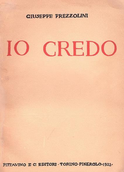 Io credo - Giuseppe Prezzolini - copertina