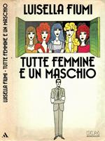 Tutte femmine e un maschio