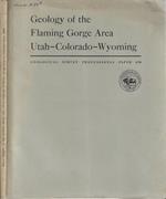 Geology of the Flaming Gorge Area Utah-Colorado-Wyoming