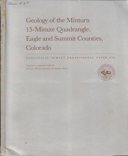 Geology of the minturn 15-minute quadrangle, eagle and summit counties, Colorado - copertina