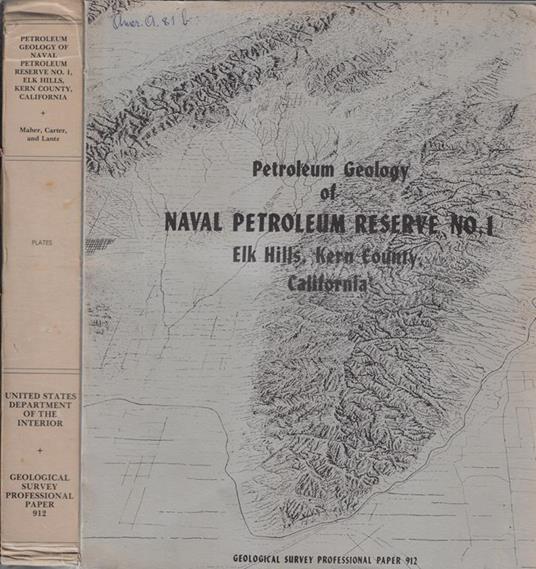 Petroleum geology of naval petroleum reserve No. 1, Elk Hills, Kern County, California - copertina