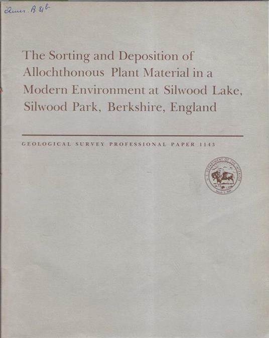 The sorting and deposotion of Allochthonous plant material in a modern environment at silwood lake, silwood park, Berkshire, England - copertina