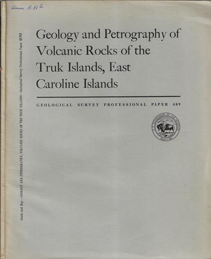 Geology and Petrography of Volcanic Rocks of the Truk Islands, East Caroline islands - copertina