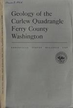 Geology of the curlew quadrangle Ferry County Washington