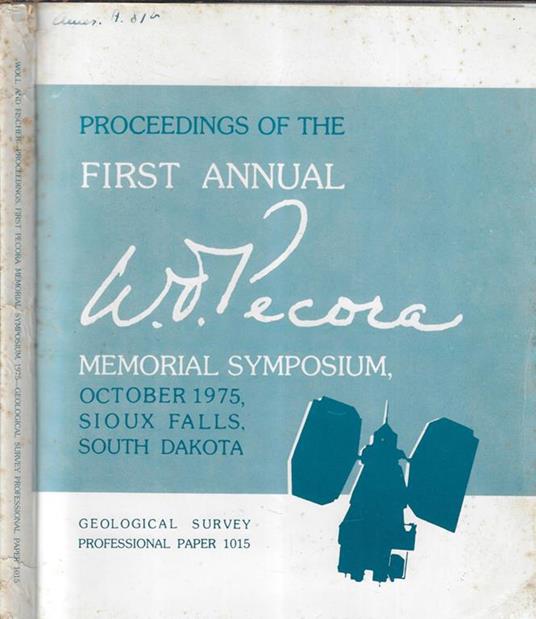 Proceedings of the first annual William T. pecora memorial symposium, october 1975, sioux falls, south Dakota - copertina