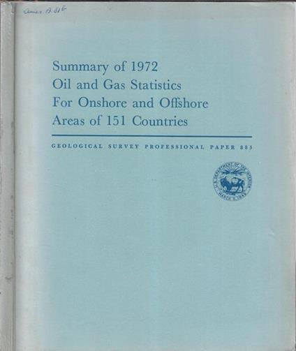 Summary of 1972 oil and gas statistics for Onshore and offshore areas of 151 countries - copertina