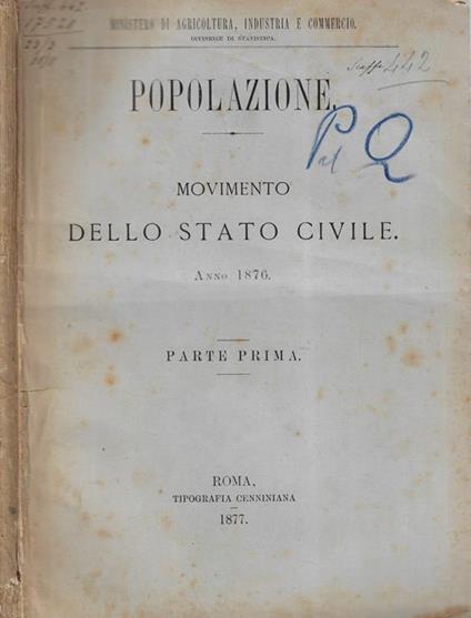 Popolazione. Movimento dello stato civile anno 1876 parte prima - copertina