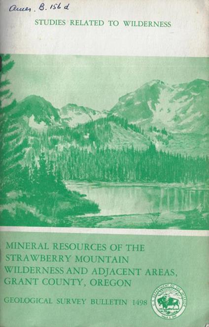 Mineral resources of the Strawberry Mountain Wilderness and Adjacent Areas, Grant County, Oregon - copertina