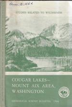 Mineral resources of the Cougar Lakes-Mount Aix Study Area, Yskima and lewis Counties, Washington